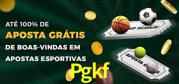 Pgkf Ate 100% de Aposta Gratis